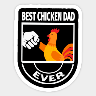 best chicken dad ever Sticker